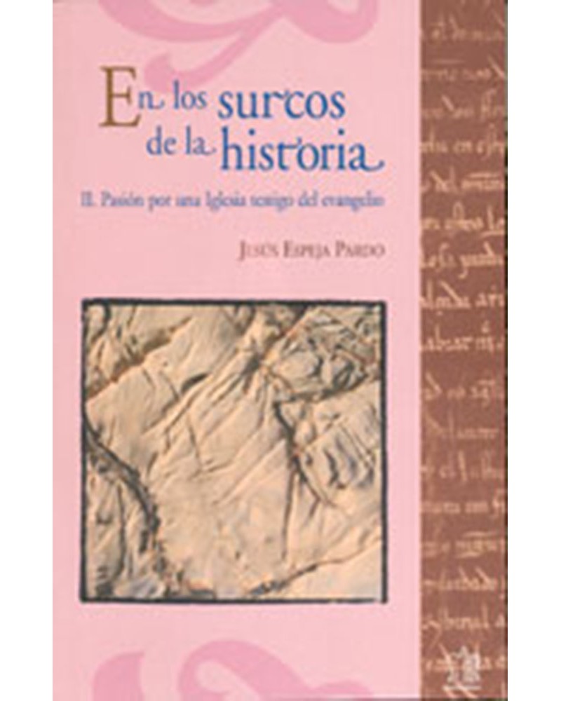 EN LOS SURCOS DE LA HISTORIA II
