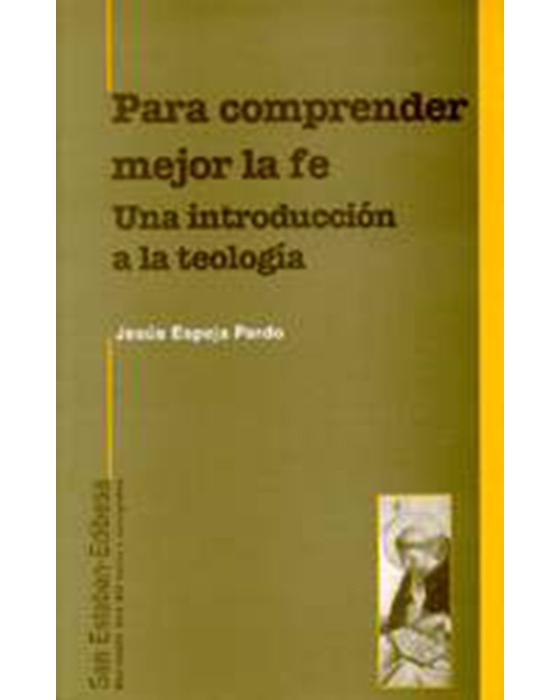 PARA COMPRENDER MEJOR LA FE