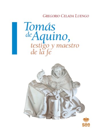 TOMÁS DE AQUINO TESTIGO Y MAESTRO DE LA