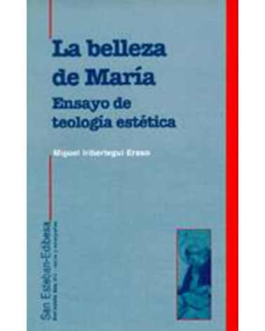 LA BELLEZA DE MARÍA. ENSAYO DE TEOLOGÍA