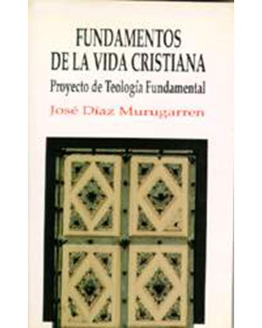 FUNDAMENTOS DE VIDA CRISTIANA