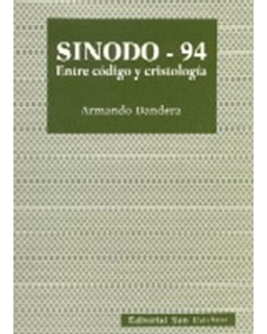 SINODO94. ENTRE CÓDIGO Y CRISTOLOGÍA