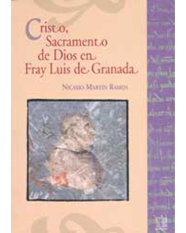 CRISTO SACRAMENTO DE DIOS EN FRAY LUIS DE GRANADA