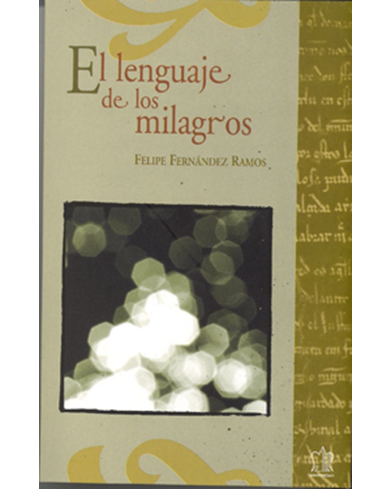 EL LENGUAJE DE LOS MILAGROS
