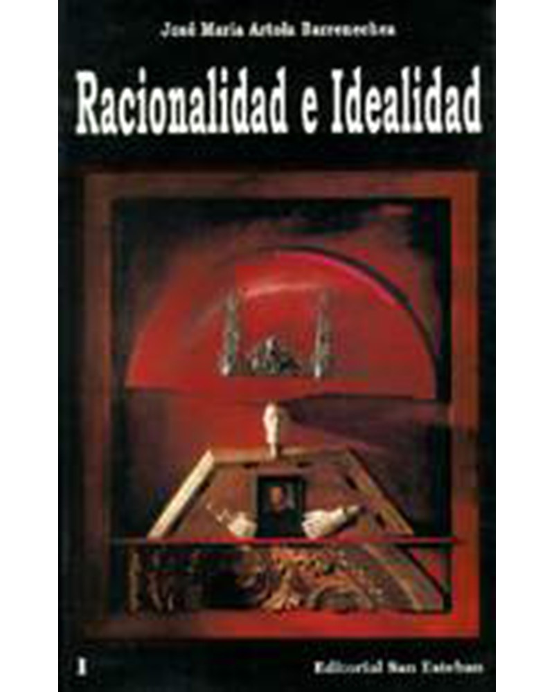 RACIONALIDAD E IDEALIDAD