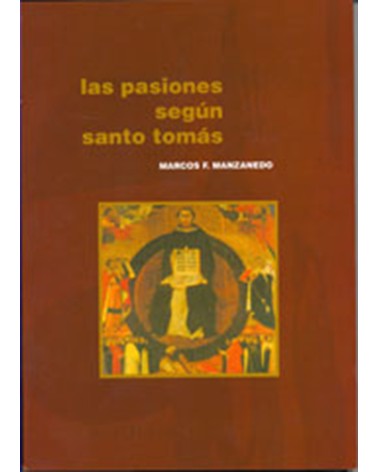 LAS PASIONES SEGÚN SANTO TOMÁS