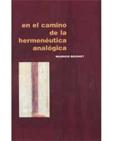 EN EL CAMINO DE LA HERMENÉUTICA ANALÓGICA