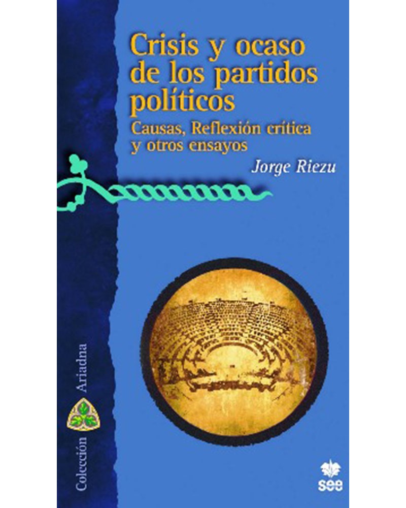 CRISIS Y OCASO DE LOS PARTIDOS POLÍTICOS
