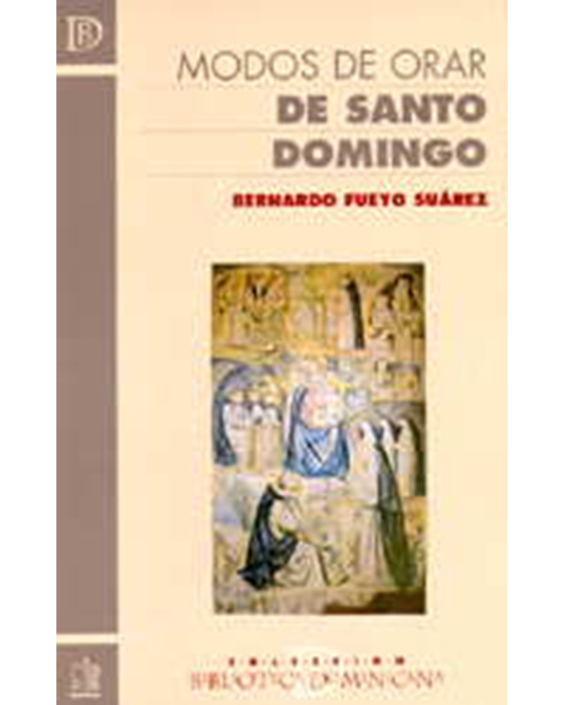 MODOS DE ORAR DE SANTO DOMINGO