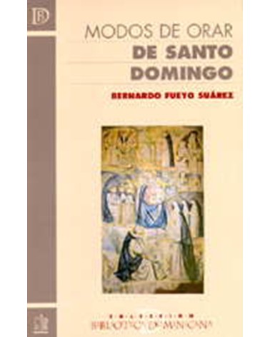 MODOS DE ORAR DE SANTO DOMINGO