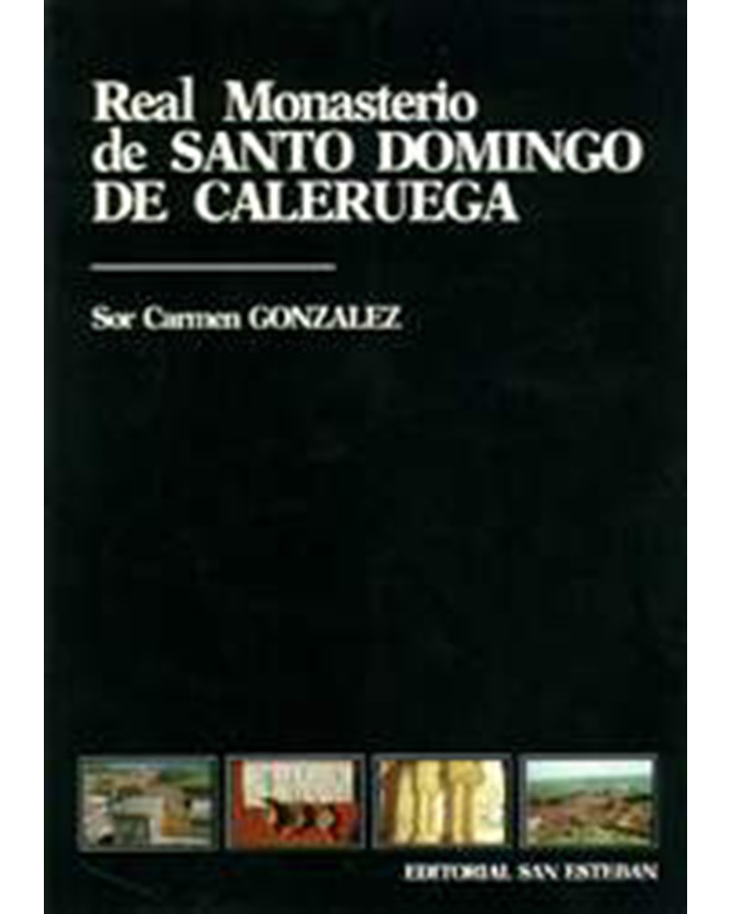 REAL MONASTERIO DE SANTO DOMINGO DE CALERUEGA