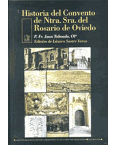 HISTORIA DEL CONVENTO DE NTRA. SRA. DEL ROSARIO DE OVIEDO