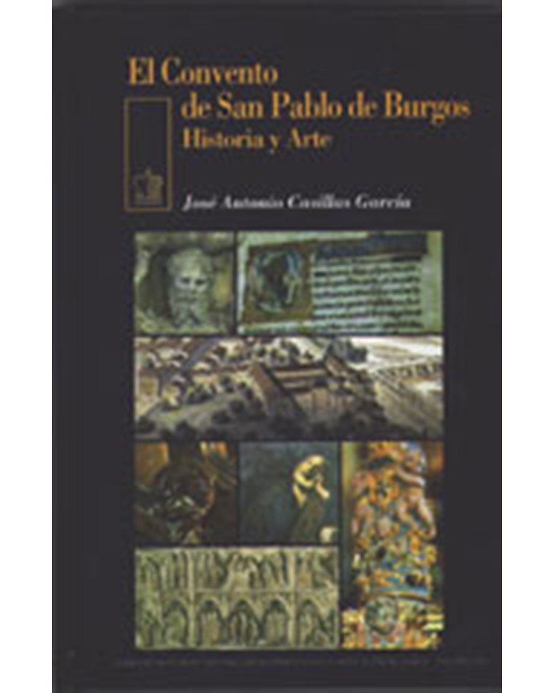 EL CONVENTO DE SAN PABLO DE BURGOS