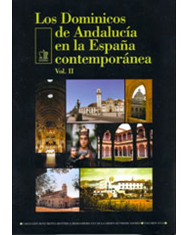 LOS DOMINICOS DE ANDALUCÍA EN LA ESPAÑA CONTEMPORÁNEA