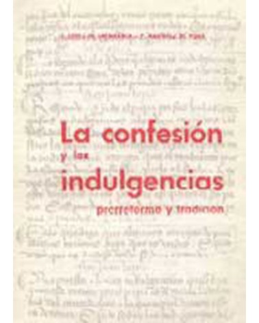 LA CONFESIÓN Y LAS INDULGENCIAS