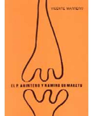 EL P. ARINTERO Y RAMIRO DE MAEZTU