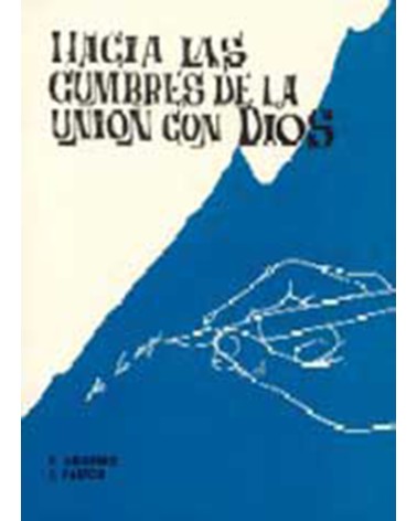 HACIA LAS CUMBRES DE LA UNIÓN CON DIOS.3