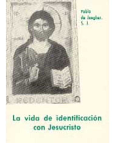 VIDA DE IDENTIFICACIÓN CON JESUCRISTO. 1