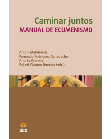 CAMINAR JUNTOS. MANUAL DE ECUMENISMO