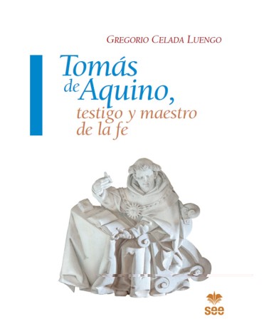 TOMÁS DE AQUINO TESTIGO Y MAESTRO DE LA