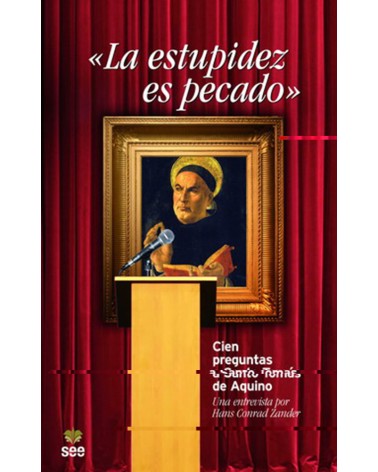 LA ESTUPIDEZ ES PECADO. 100 PREGUNTAS