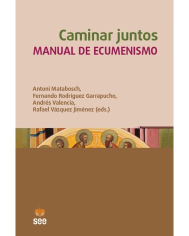 CAMINAR JUNTOS. MANUAL DE ECUMENISMO