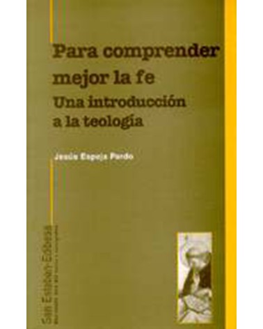 PARA COMPRENDER MEJOR LA FE