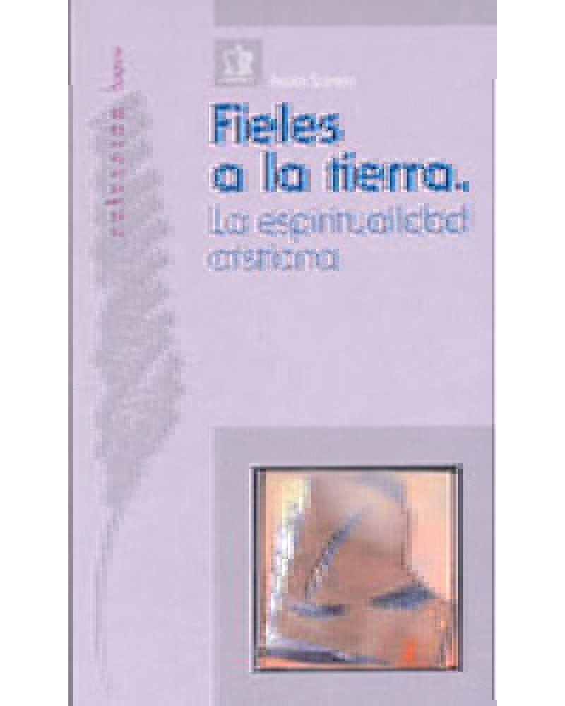 FIELES A LA TIERRA