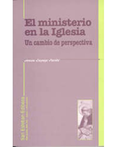 EL MINISTERIO EN LA IGLESIA. UN CAMBIO
