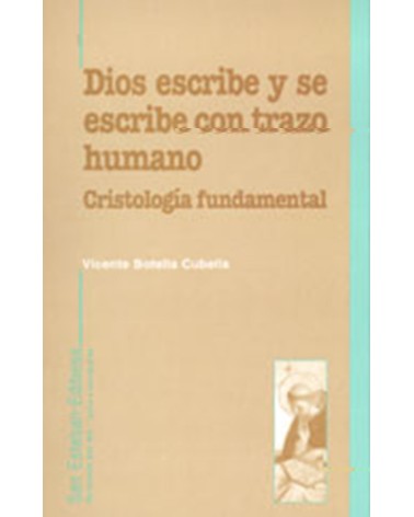 DIOS ESCRIBE Y SE ESCRIBE CON TRAZO HUMANO