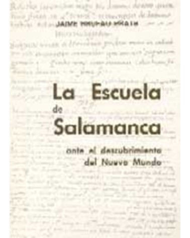 LA ESCUELA DE SALAMANCA ANTE EL DESCUBRIENTO DEL NUEVO MUNDO