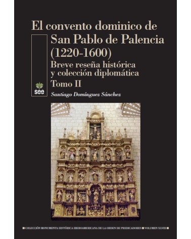 EL CONVENTO DOMINICO DE SAN PABLO DE PALENCIA (12201600) TOMO 2